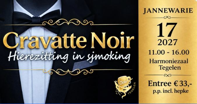 Hiërezitting in Tegele ‘Cravatte Noir’